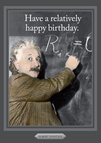 HB - Relatively Happy Birthday Albert Einstein