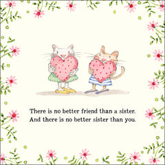 There is no better friend - Twigseeds Sister Card