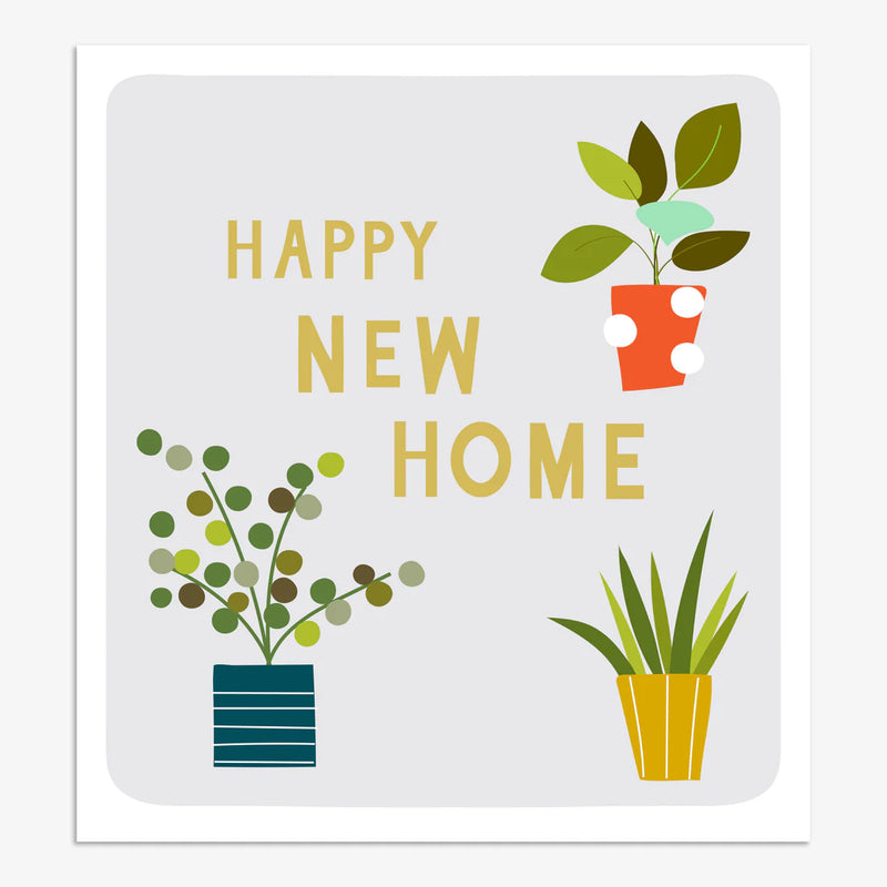 Happy New Home - Plants