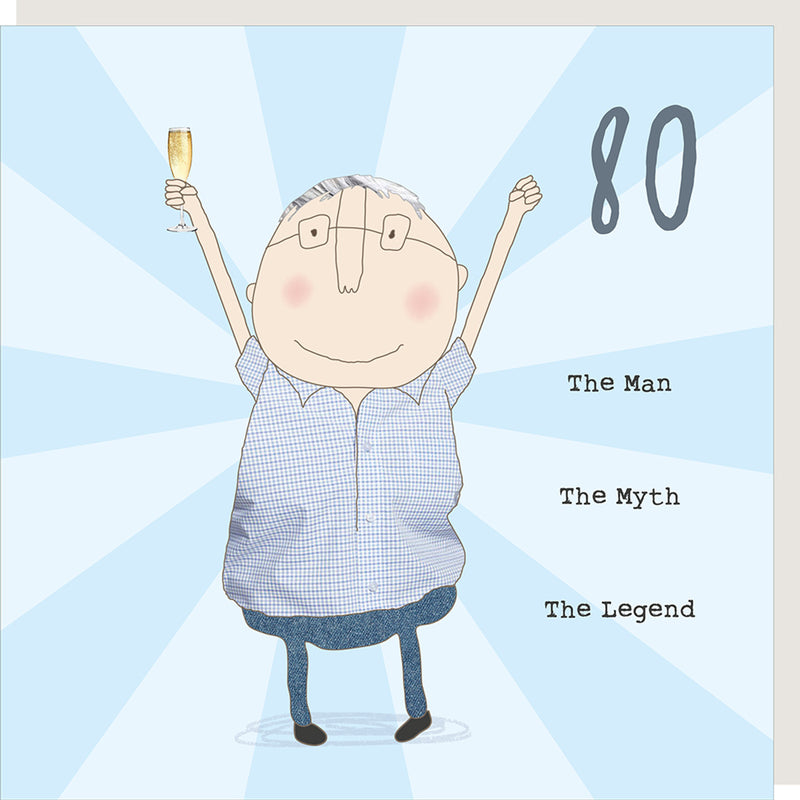 80th - The Man, The Myth, The Legend