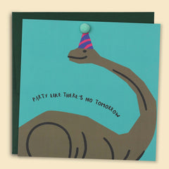 Party Like There's No Tomorrow