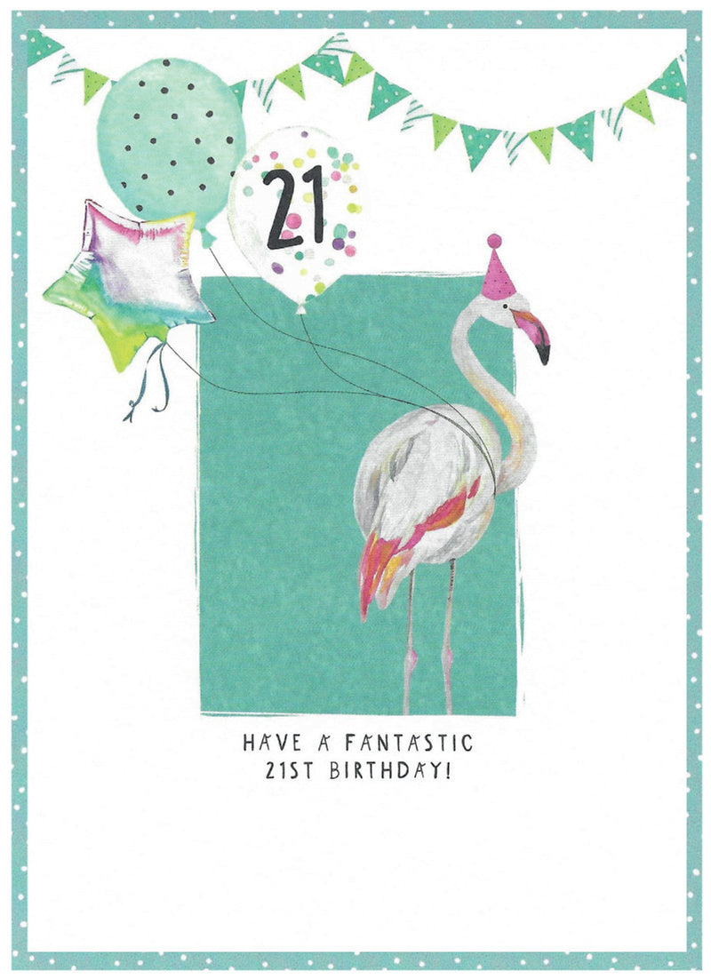 Have A Fantastic 21st Birthday