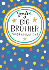 You’re A Big Brother Congratulations