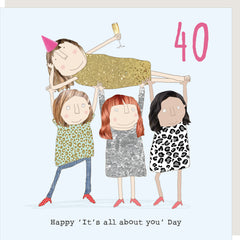 40th - It’s All About You