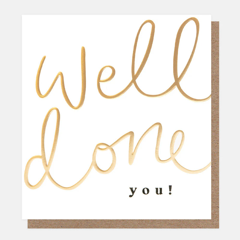 Well Done You!