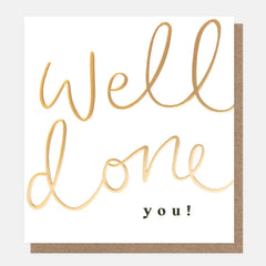 Well Done You!