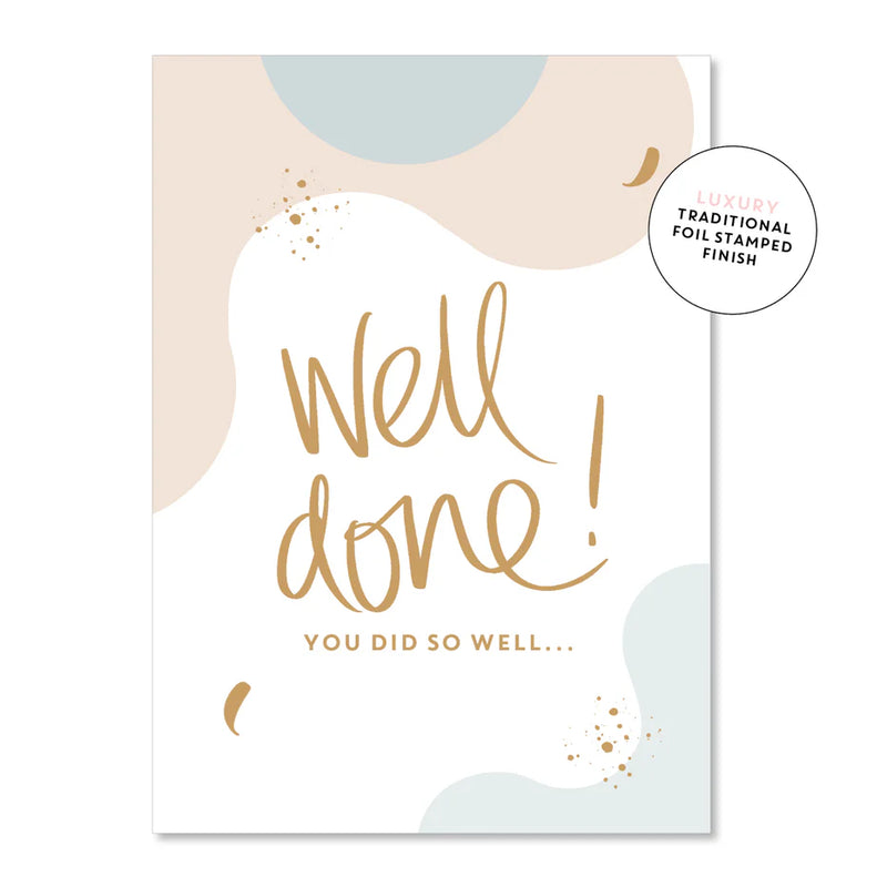 Well Done! You Did So Well