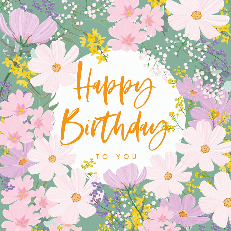 Happy Birthday To You - Flowers
