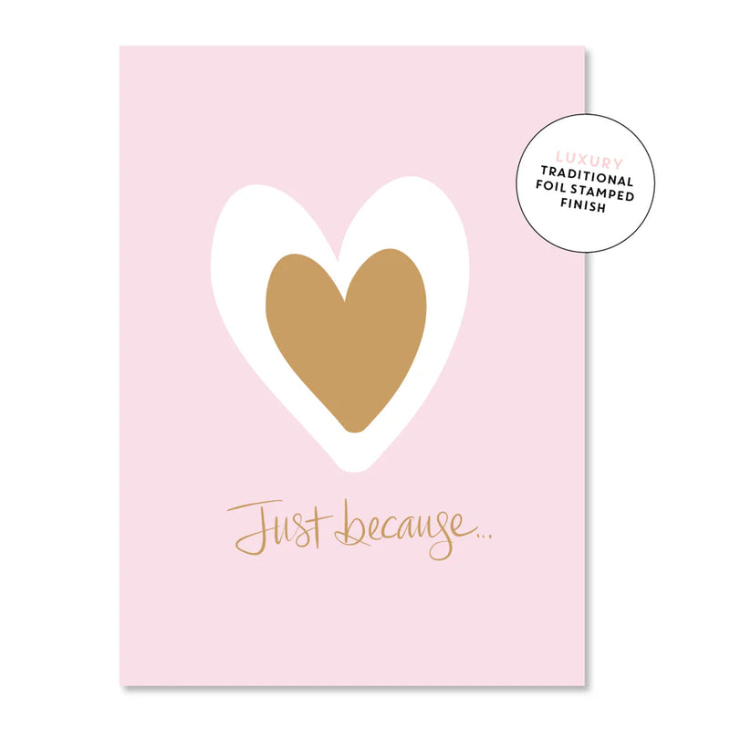 Just Because…