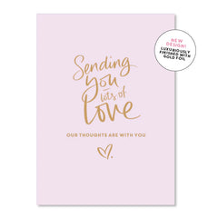 Sending you lots of love