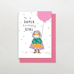 To A Super Birthday Girl