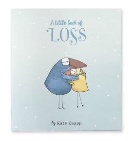 A Little Book of Loss - Inspirational Quote Book