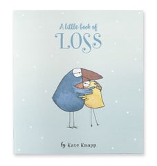 A Little Book of Loss - Inspirational Quote Book