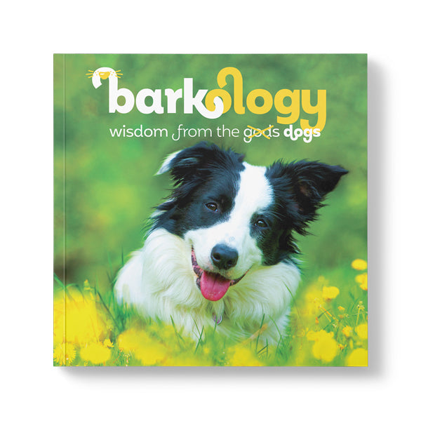 Barkology - Words From The Dogs Book